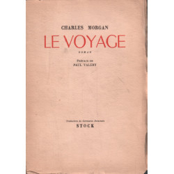 LE VOYAGE - traduction Germaine Delamain - préface Paul Valéry