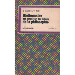 Dictionnaire des auteurs et des themes de philosophie