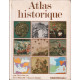 Atlas historique L'histoire de France par l'image Tableaux...