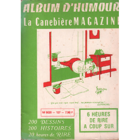 Album d'humour n° 127 / la canebière magazine