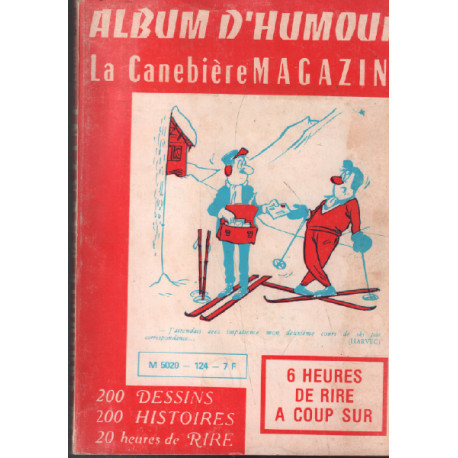 Album d'humour n° 124 / la canebière magazine