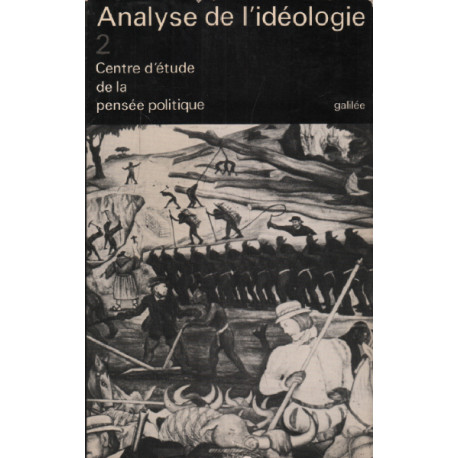 Analyse de l'ideologie / tome 2 : thématiques