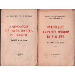 Anthologie des poètes francais du sud est / de 1900 à nos jours /...