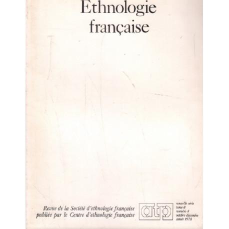Ethnologie française / octobre decembre 1978/ tome 8 n° 4