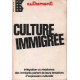 Revue autrement n° 11 / culture immigrée / integration ou...