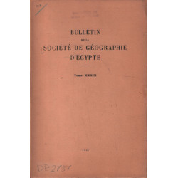 Bulletin de la société de geographie d'egypte/ tome XXXIX