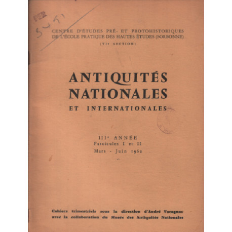 Antiquités nationales et internationales 1962 n° 1 et 2 /...