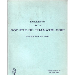 Société de thanatologie de langue française n° 66 et 67 /...