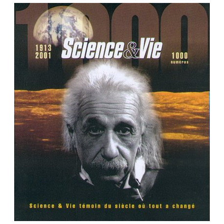 Science et vie témoin du siècle où tout a changé ( coffret 2...