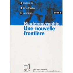 Annales de Démographie Historique N° 2 2004 : Biodémographie....