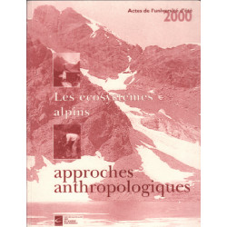 Les ecosystemes alpins / approches anthropologiques