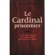 Le cardinal prisonnier