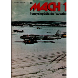 Mach 1 / l'encyclopédie de l'aviation n° 13