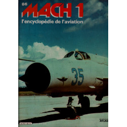 Mach 1 / l'encyclopédie de l'aviation n° 86