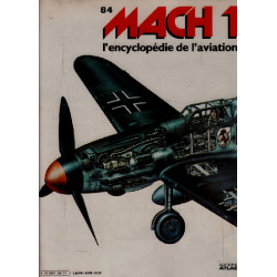 Mach 1 / l'encyclopédie de l'aviation n° 84
