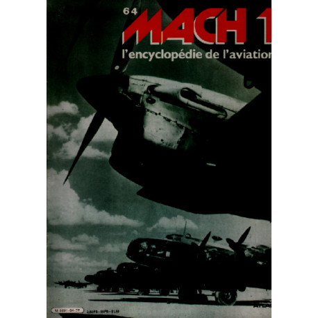 Mach 1 / l'encyclopédie de l'aviation n° 64