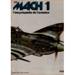Mach 1 / l'encyclopédie de l'aviation n° 114