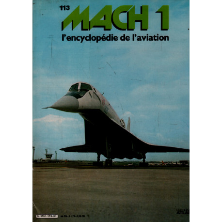 Mach 1 / l'encyclopédie de l'aviation n° 113