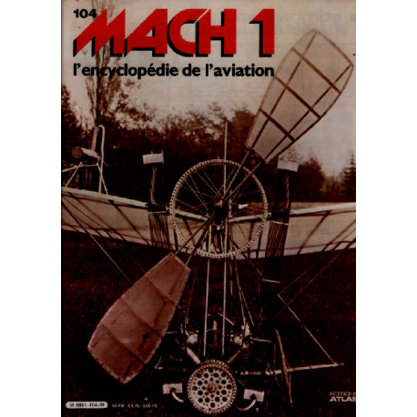 Mach 1 / l'encyclopédie de l'aviation n° 104