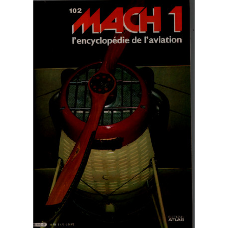 Mach 1 / l'encyclopédie de l'aviation n° 102