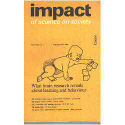 Impact of science on society /july-september 1968 / what brain...