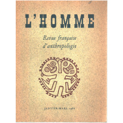 L'Homme. Revue française d'anthropologie. Janvier-mars 1968 t....