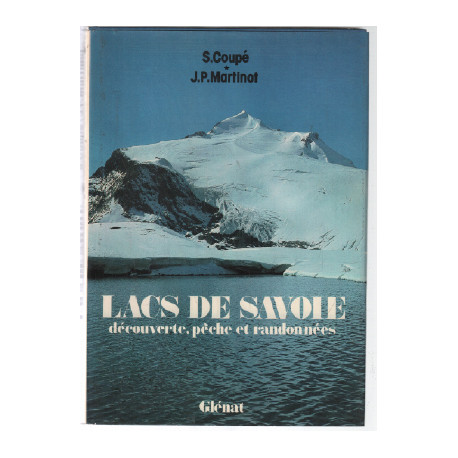 Lacs de Savoie : Découverte pêche et randonnées