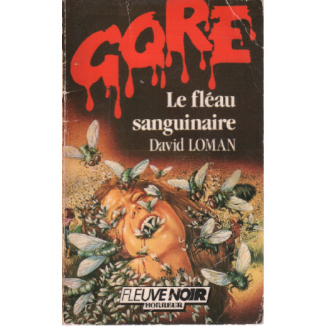 Le fléau sanguinaire / collection gore