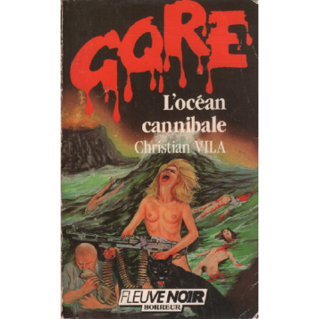 L'océan cannibale / collection gore