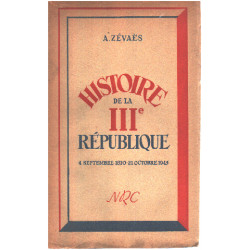 Histoire de la III republique - 4 septembre 1870-21 octobre 1945