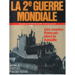 La 2e guerre mondiale n° 34 / les marins francais dans la salle