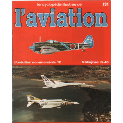L'encyclopédie illustrée de l'aviation n° 131 / nakajima KI-43