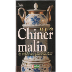 Le guide : chiner malin