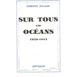 Sur tous les océans 1939-1943