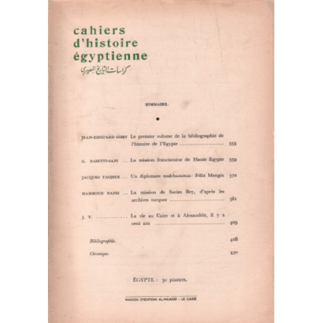 Cahiers d'histoire egyptienne / goby : le premier volume de la...