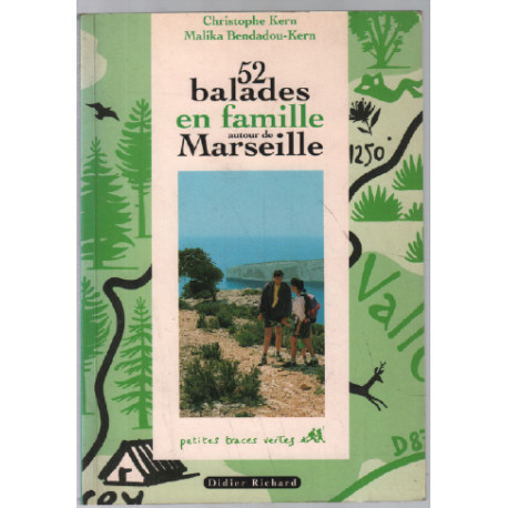52 ballades en famille autour de Marseille