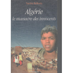 Algérie : le massacre des innocents
