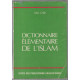 Dictionnaire élémentaire de l'islam