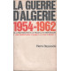 La guerre d'algérie 1954-1962