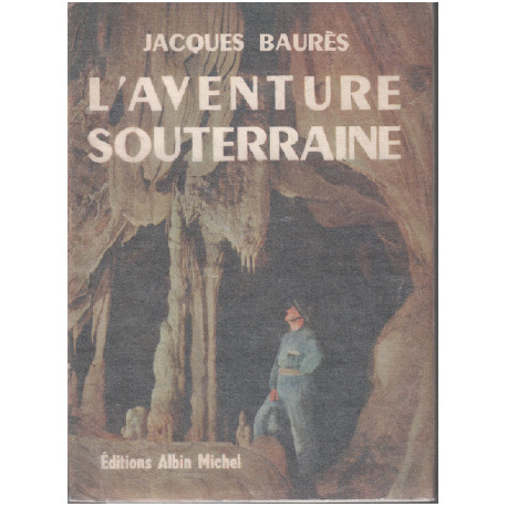 L'aventure souterraine