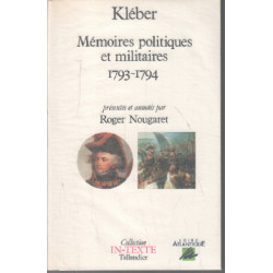 Mémoires politiques et militaires - Vendée 1793-1794...
