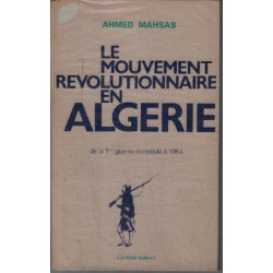 Le mouvement révolutionnaire en algérie