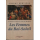 Les Reines de France au temps des Bourbons tome 2 : Les Femmes du...