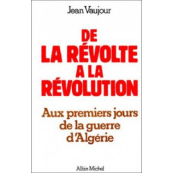 De la Révolte à la Révolution - Aux premiers jours de la Guerre...