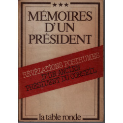 Mémoires d'un président révélations posthumes d'un ancien...