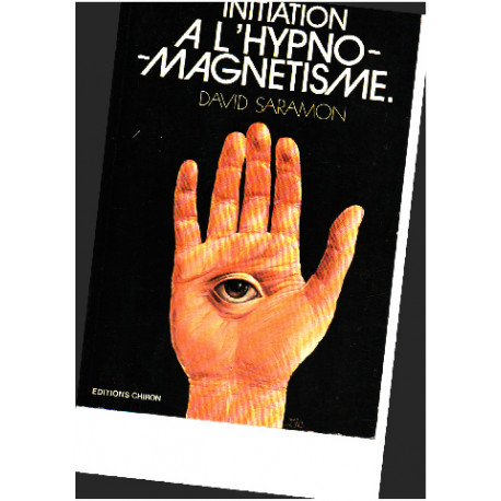 Initiation à l'hypno-magnétisme
