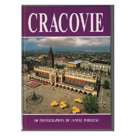 Cracovie / 100 photographies de podlecki