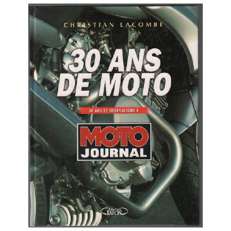 30 ans de journalisme à Moto journal