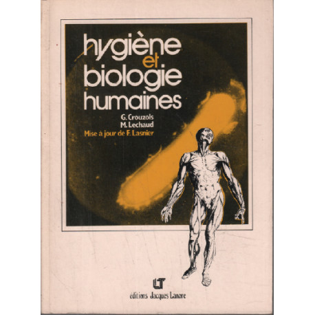 Hygiène et biologie humaines - [CAP BEP BAC pro]