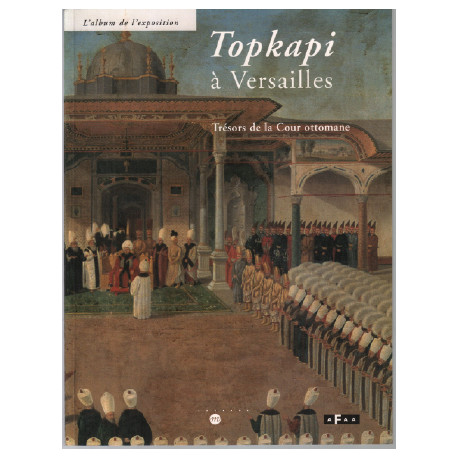 Topkapi à Versailles : Topkapi